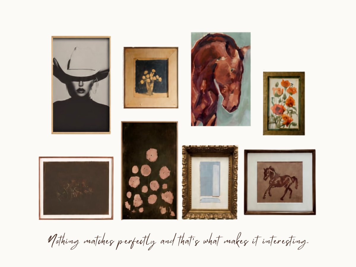 A gallery wall of nine framed works in mismatched sizes and frame finishes — a black-and-white portrait in a wide-brimmed hat, still-life florals, two horse studies, a dark abstract with pale blooms, orange poppies, and a small blue landscape in a gilt frame — captioned in script: nothing matches perfectly and that is what makes it interesting